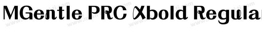 MGentle PRC Xbold Regular字体转换